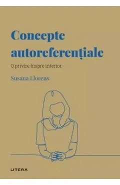 Coperta cărții Descopera Psihologia. Concepte autoreferentiale
