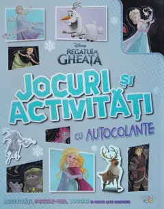 Coperta cărții Regatul de gheata. Jocuri si activitati cu autocolante