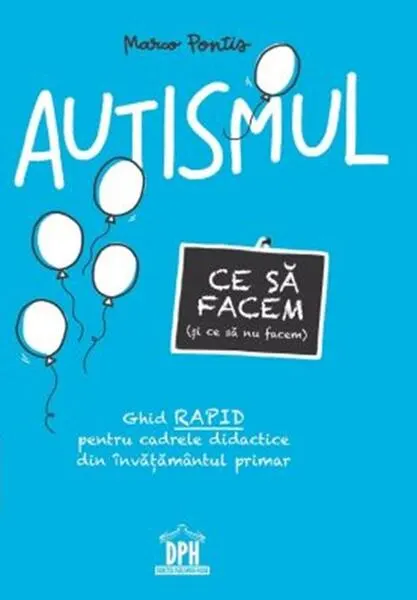 Coperta cărții Autismul. Ce să facem (și ce să nu facem)