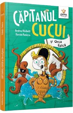 Coperta cărții Capitanul Cucui si Orca Epica