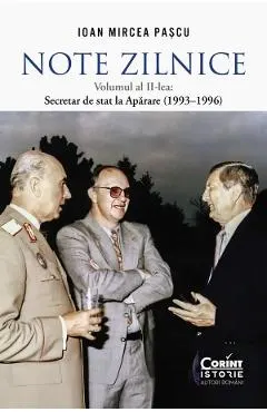 Coperta cărții Note zilnice Vol.2: Secretar de stat la Aparare (1993-1996)