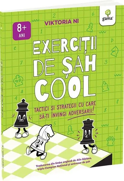 Coperta cărții Exercitii de Sah cool. Tactici si strategii ca sa-ti invingi adversarii