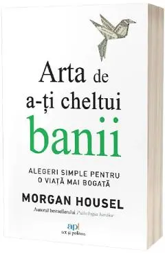 Coperta cărții Arta de a-ti cheltui banii