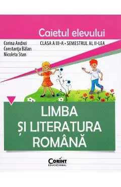 Coperta cărții Limba romana - Clasa 3. Semestrul 2 - Caiet - Corina Andrei, Constanta Balan