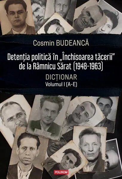 Coperta cărții Detentia politica in „Inchisoarea tacerii” de la Ramnicu Sarat (1948-1963) Vol.1