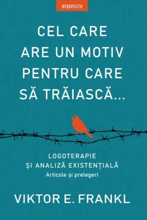 Coperta cărții Cel care are un motiv pentru care să trăiască...