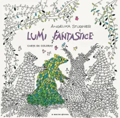 Coperta cărții Lumi fantastice. Carte de colorat