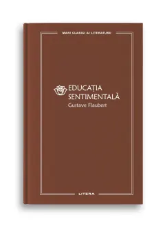 Coperta cărții Educatia sentimentala (vol. 41)