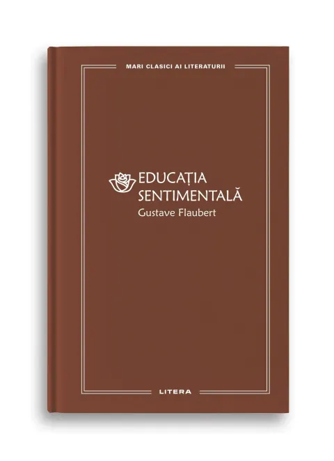 Coperta cărții Educatia sentimentala (vol. 41)