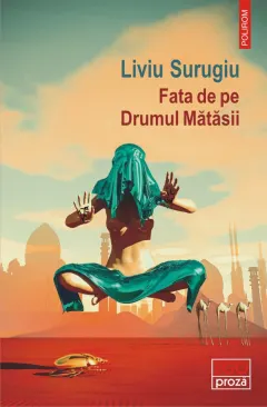Coperta cărții Fata de pe Drumul Mătăsii