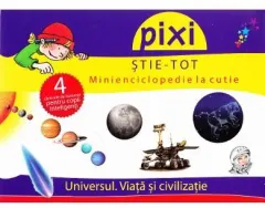 Coperta cărții Pixi știe-tot. Minienciclopedie la cutie: Universul. Viață și civilizație