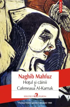 Coperta cărții Hoțul și câinii. Cafeneaua Al-Karnak