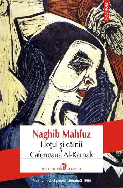 Coperta cărții Hoțul și câinii. Cafeneaua Al-Karnak