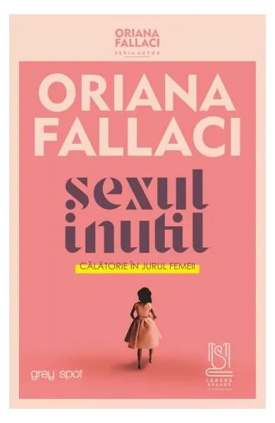 Coperta cărții SEXUL INUTIL. Călătorie în jurul femeii