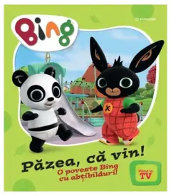 Coperta cărții Bing – Păzea, că vin!
