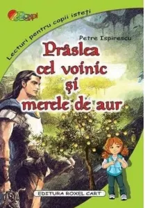 Coperta cărții Praslea cel voinic si merele de aur
