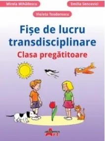 Coperta cărții Fise de lucru transdisciplinare - Clasa pregatitoare