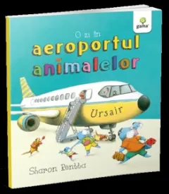 Coperta cărții O zi in aeroportul animalelor