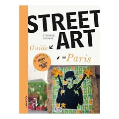 Coperta cărții Street Art Guide to Paris