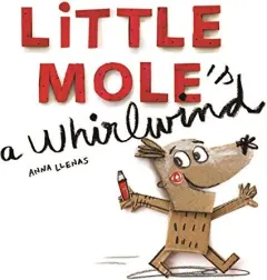 Coperta cărții Little Mole is a whirlwind