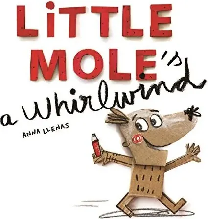 Coperta cărții Little Mole is a whirlwind