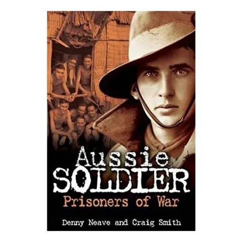 Coperta cărții Aussie soldier prisoners of war