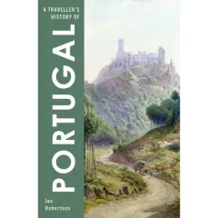 Coperta cărții A Traveller's History of Portugal