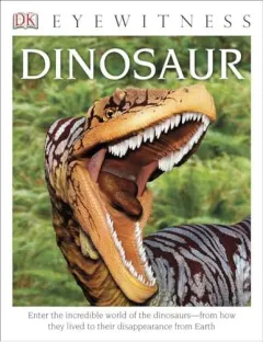 Coperta cărții DK Eyewitness Books: Dinosaur