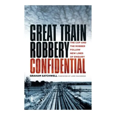 Coperta cărții Great Train Robbery Confidential