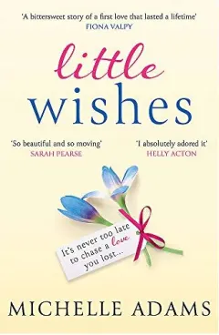 Coperta cărții Little Wishes, Michelle Theodorou, Michelle Adams