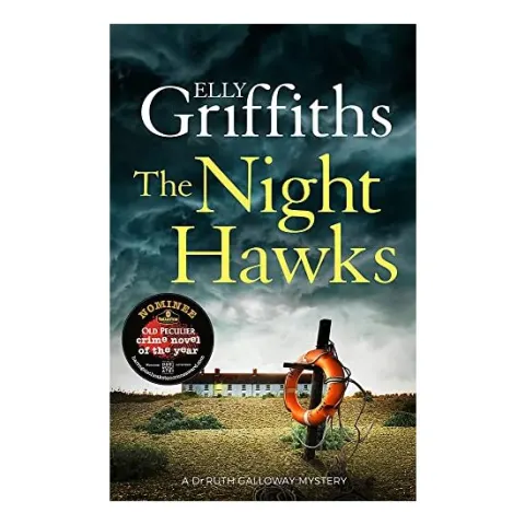 Coperta cărții The Night Hawks : Dr Ruth Galloway Mysteries 13