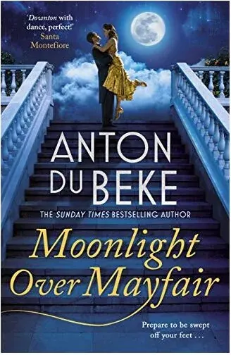 Coperta cărții Moonlight Over Mayfair, Anton du Beke