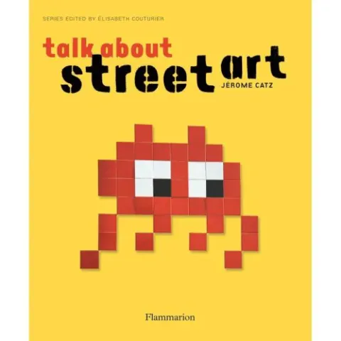 Coperta cărții Talk About Street Art
