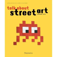 Coperta cărții Talk About Street Art