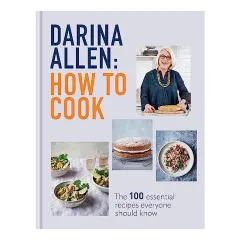 Coperta cărții How to Cook, Darina Allen