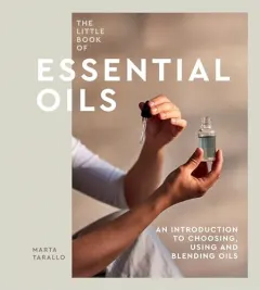 Coperta cărții Little Book of Essential Oils, Marta Tarallo
