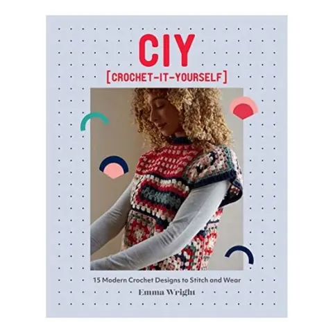 Coperta cărții CIY : Crochet-It-Yourself, Emma Wright