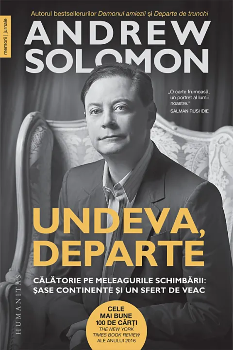 Coperta cărții Undeva, departe: Calatorie pe meleagurile schimbarii. Sase continente si un sfert de veac