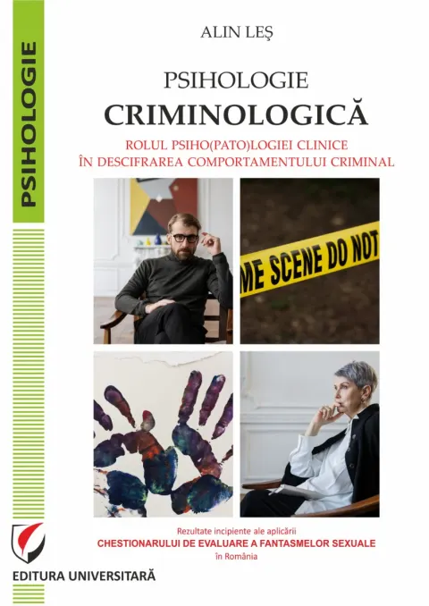 Coperta cărții Psihologie criminologica. Rolul psiho(pato)logiei clinice in descifrarea comportamentului criminal