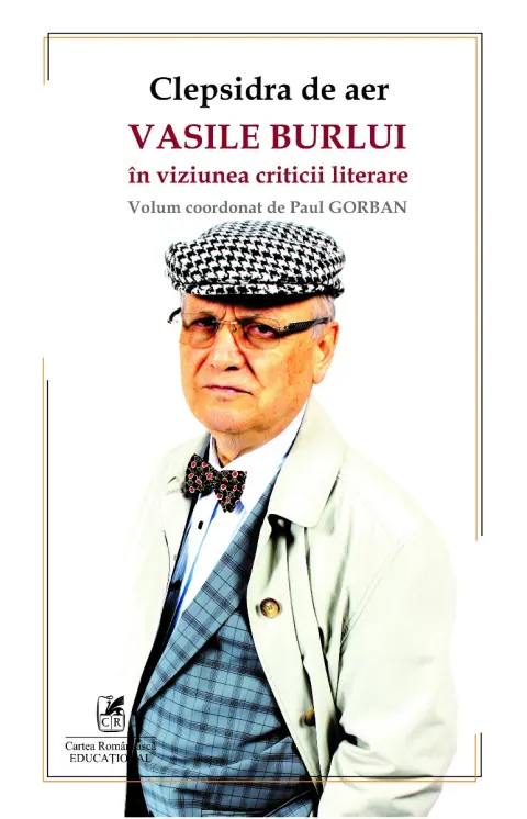Coperta cărții Clepsidra de aer. Vasile Burlui în viziunea criticii literare