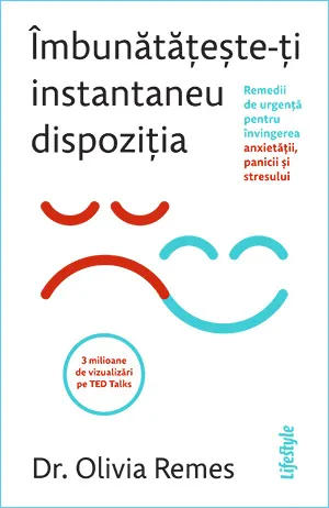 Coperta cărții Îmbunătățește-ți instantaneu dispoziția