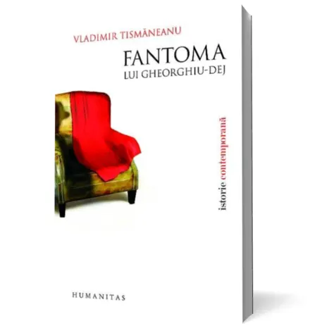 Coperta cărții Fantoma lui Gheorghiu-Dej