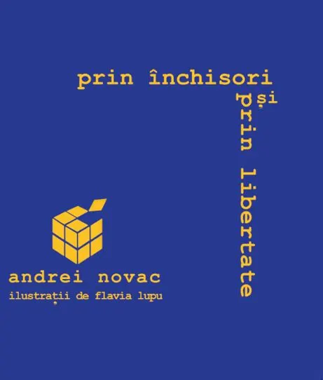 Coperta cărții Prin inchisori si prin libertate