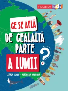 Coperta cărții Ce se afla de cealalta parte a lumii?