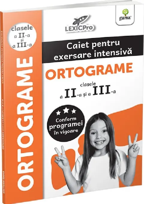 Coperta cărții Ortograme. Caiet pentru exersare intensiva. Clasele a II-a si a III-a
