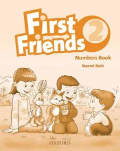 Coperta cărții First Friends 2 Numbers Book- REDUCERE 30%