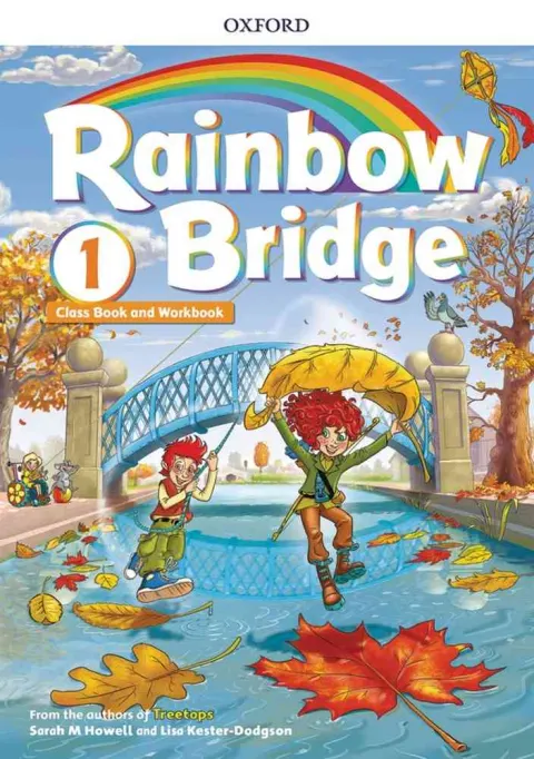 Coperta cărții Rainbow Bridge 1 Student’s Book and Workbook