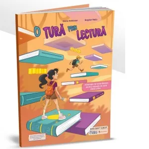 Coperta cărții O tura prin lectura. Antologie de texte literare pentru vacanta de vara, clasa a III-a
