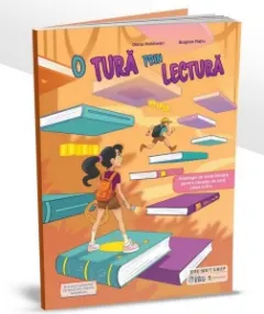 Coperta cărții O tura prin lectura. Antologie de texte literare pentru vacanta de vara, clasa a III-a