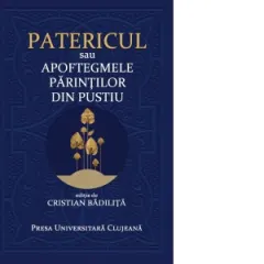 Coperta cărții Patericul sau Apoftegmele Parintilor din pustiu